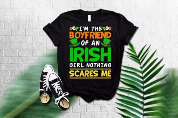 Im the Boyfriend of Irish T-Shirt Design: A Closer Look